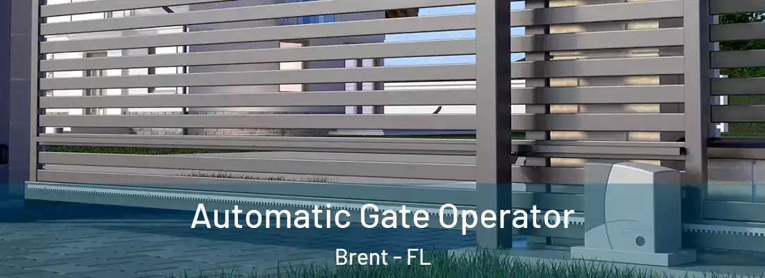  Automatic Gate Operator Brent - FL