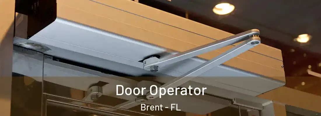  Door Operator Brent - FL