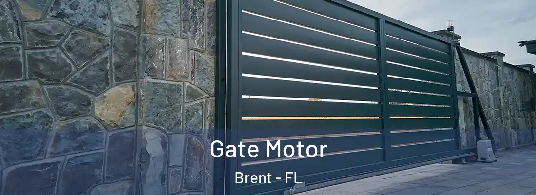  Gate Motor Brent - FL