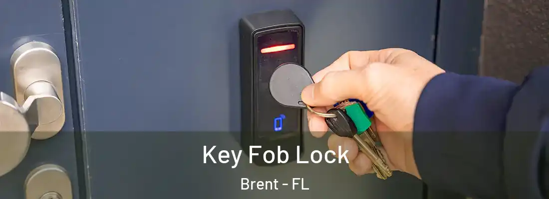 Key Fob Lock Brent - FL
