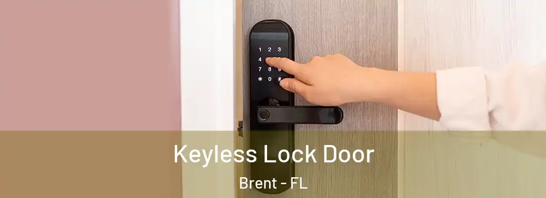  Keyless Lock Door Brent - FL